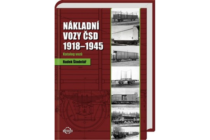 Książka Nákladní vozy 1918–1945 – Katalog vozů Radek Šindelář
