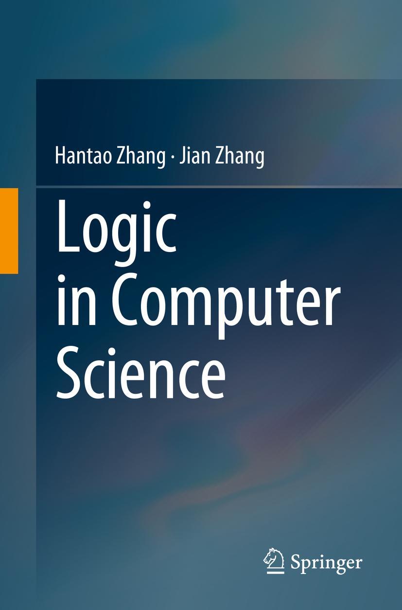 Knjiga Logic in Computer Science Hantao Zhang