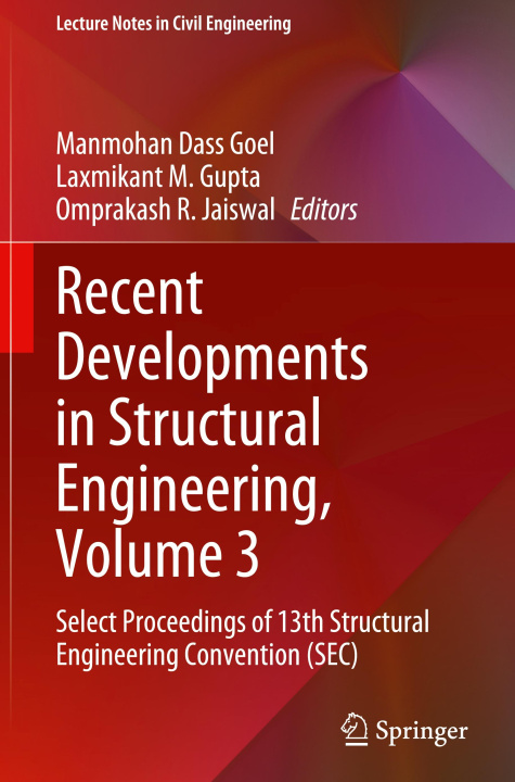 Knjiga Recent Developments in Structural Engineering, Volume 3 Manmohan Dass Goel