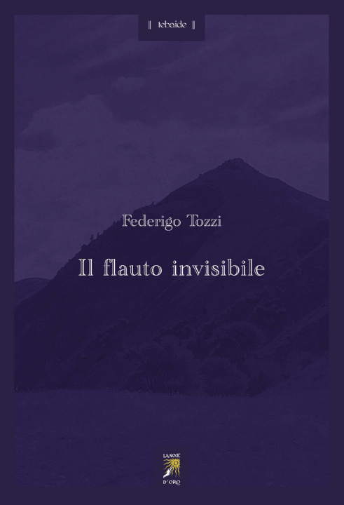 Книга flauto invisibile Federigo Tozzi