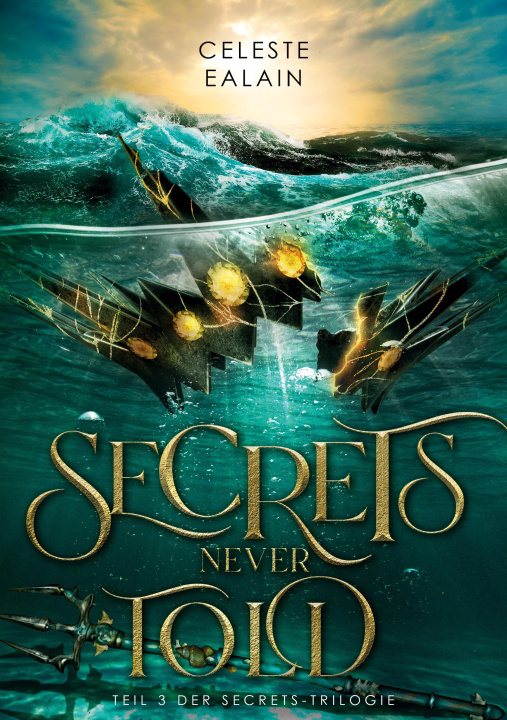 Knjiga Secrets never told Celeste Ealain