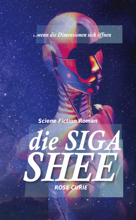 Knjiga Shee - die SIGA Rose Curie