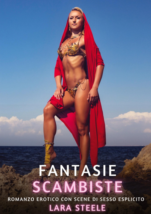 Книга Fantasie Scambiste Lara Steele