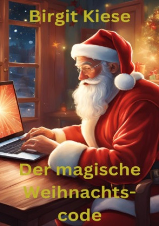 Knjiga Der magische Weihnachtscode Birgit Kiese