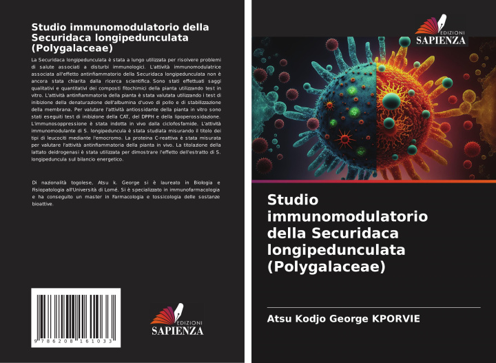 Книга Studio immunomodulatorio della Securidaca longipedunculata (Polygalaceae) Atsu Kodjo George KPORVIE
