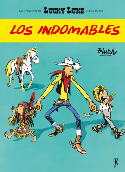 Книга Lucky Luke. Los indomables CHRISTIAN BLUTCH
