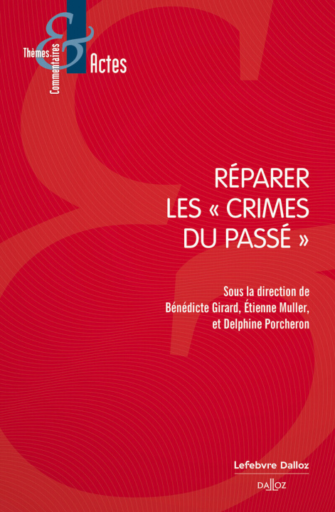 Knjiga Réparer les crimes du passé Etienne Muller