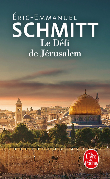 Buch Le Défi de Jérusalem Éric-Emmanuel Schmitt