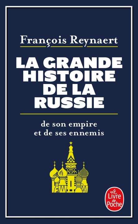 Book La Grande Histoire de la Russie François Reynaert