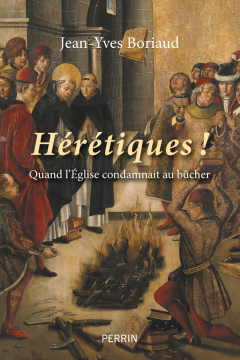 Kniha Hérétiques! Jean-Yves Boriaud