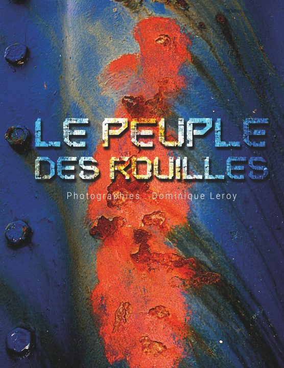 Knjiga PEUPLE ROUILLES LEROY DOMINIQUE