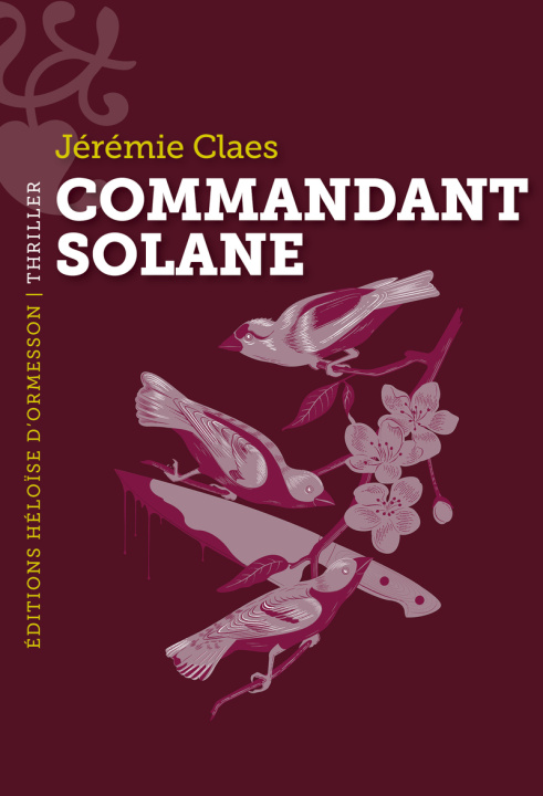 Knjiga Commandant Solane Jérémie Claes