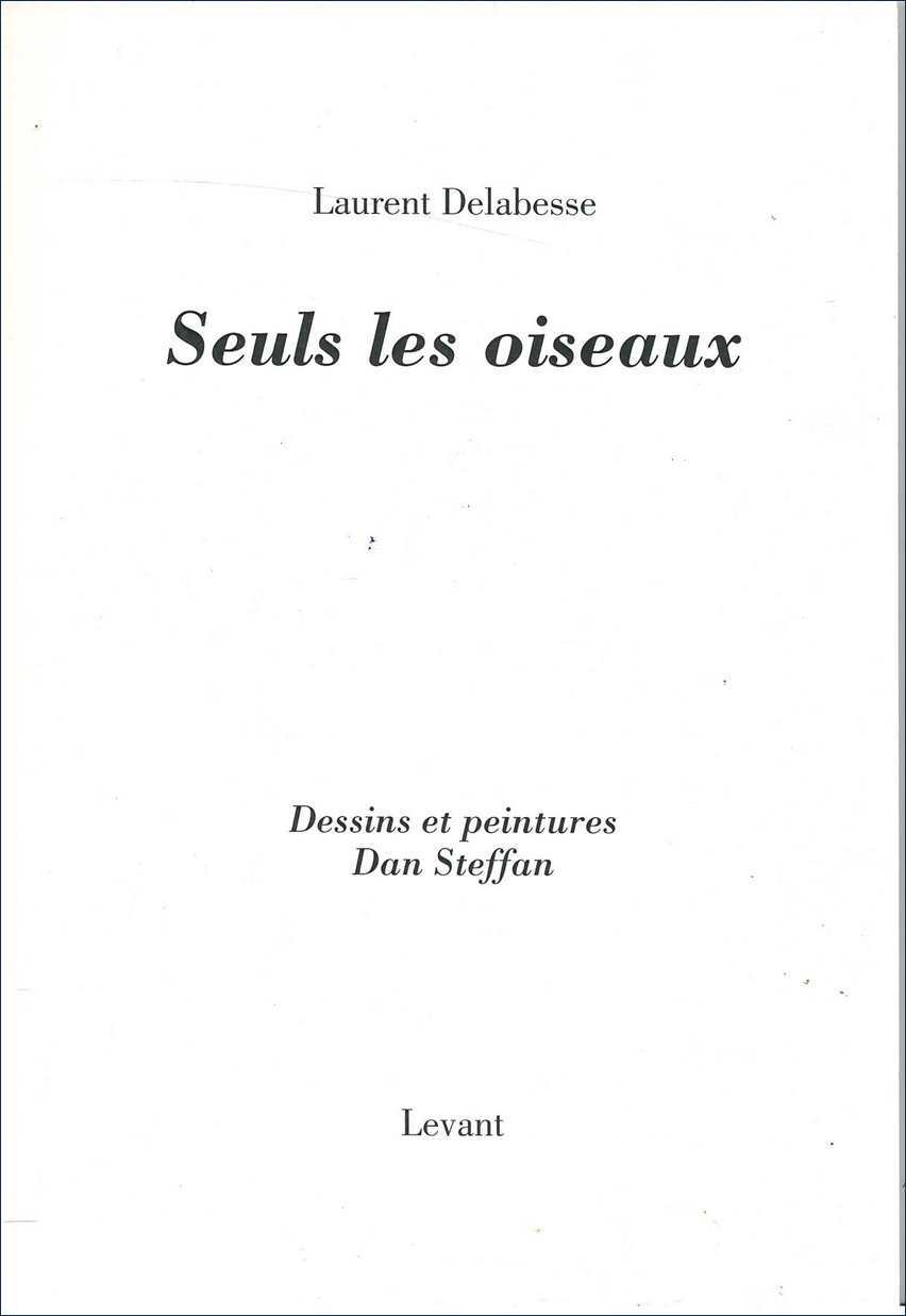 Kniha SEULS LES OISEAUX DELABESSE