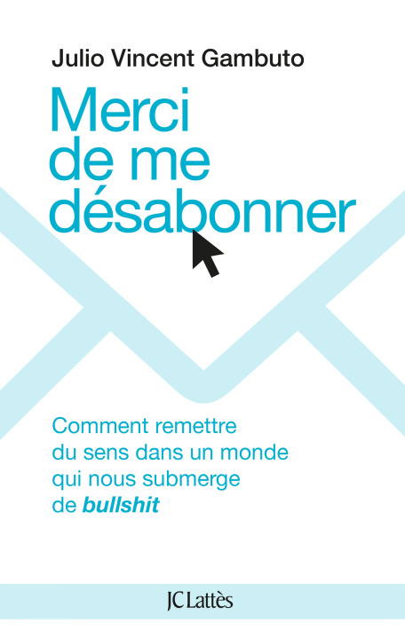 Книга Merci de me désabonner Julio Vincent Gambuto