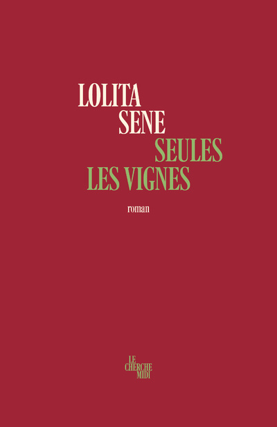 Knjiga Seules les vignes Lolita Sene