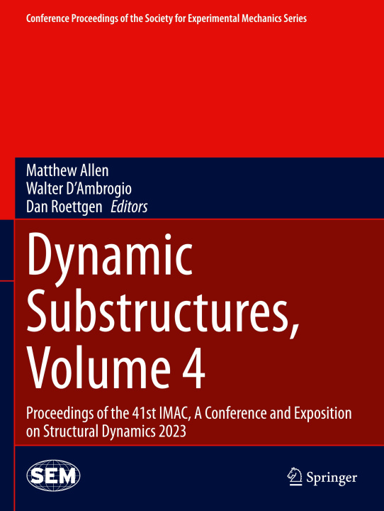 Knjiga Dynamic Substructures, Volume 4 Matthew Allen