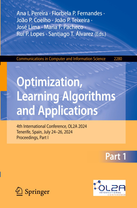 Knjiga Optimization, Learning Algorithms and Applications Ana I. Pereira
