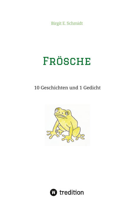 Knjiga Frösche Birgit E. Schmidt