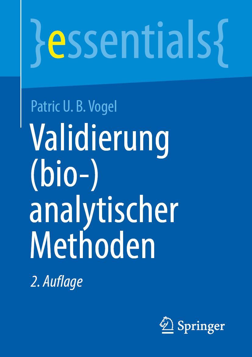 Buch Validierung (bio-)analytischer Methoden, 4 Teile Patric U. B. Vogel