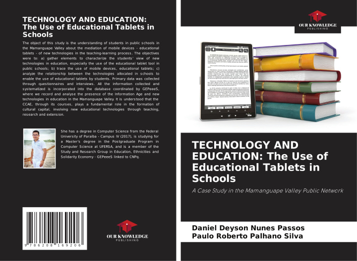 Kniha TECHNOLOGY AND EDUCATION: The Use of Educational Tablets in Schools Daniel Deyson Nunes Passos