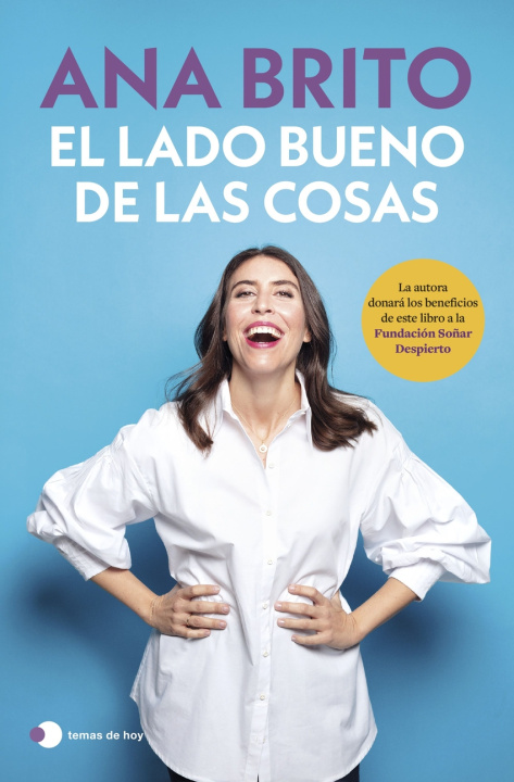 Knjiga LADO BUENO DE LAS COSAS, EL ANA BRITO
