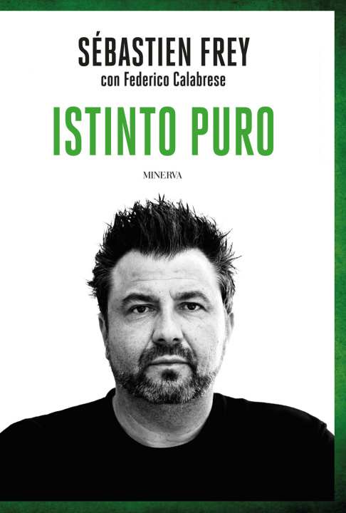 Book Istinto puro Sébastien Frey