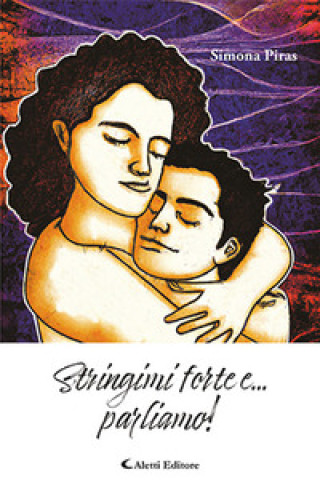 Knjiga Stringimi forte e... parliamo! Simona Piras