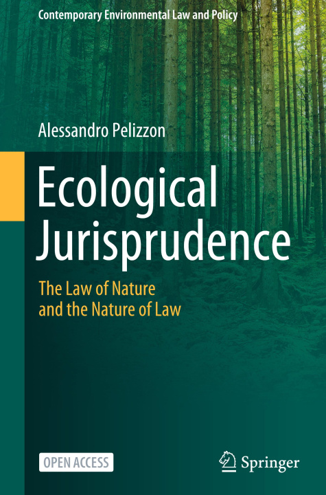Kniha Ecological Jurisprudence Alessandro Pelizzon