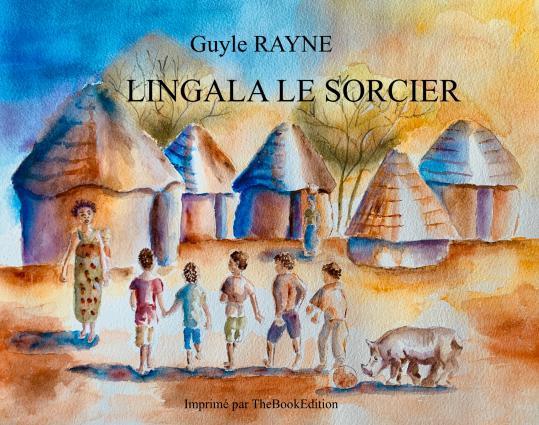 Knjiga Lingala, le sorcier Rayne
