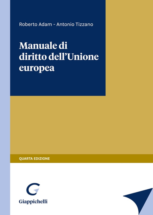 Knjiga Manuale di diritto dell'Unione Europea Antonio Tizzano