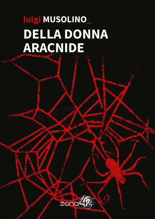 Livro Della donna aracnide Luigi Musolino