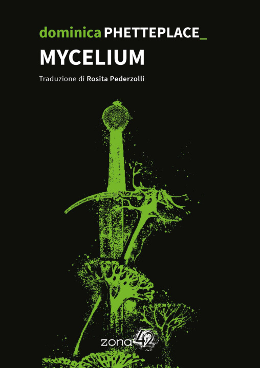 Buch Mycelium Dominica Phetteplace