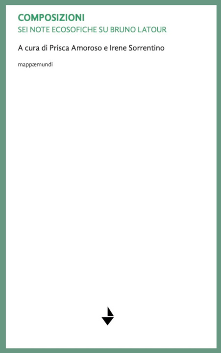 Книга Composizioni. Sei note ecosofiche su Bruno Latour Irene Sorrentino