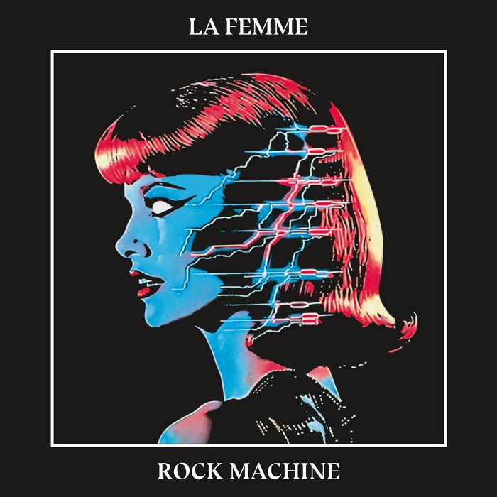 Zvok Rock Machine La Femme