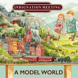 Zvok A Model World Indignation Meeting