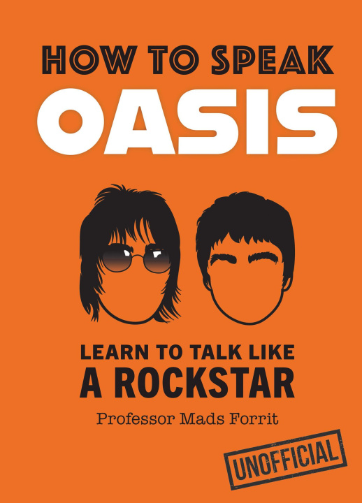 Libro How to Speak Oasis Professor Mads Forrit