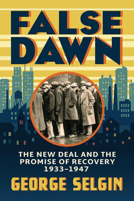 Knjiga False Dawn George Selgin