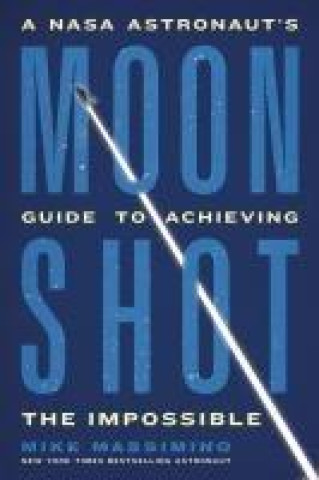 Knjiga Moonshot Massimino