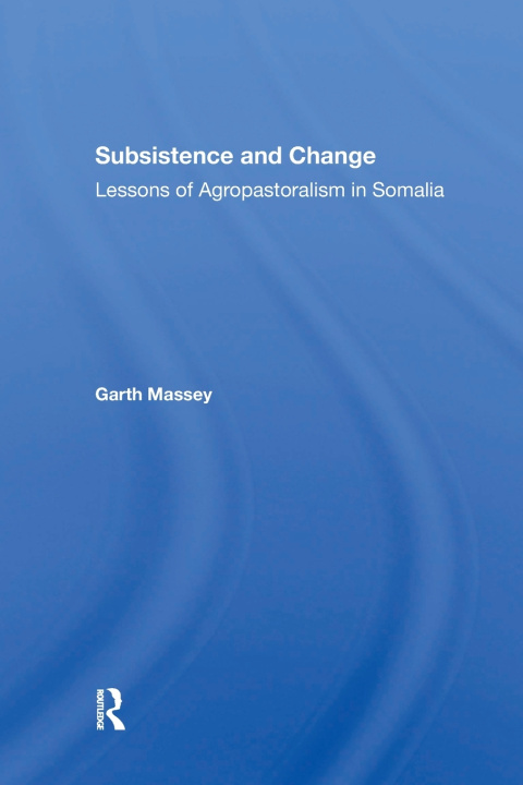 Buch Subsistence And Change Garth Massey