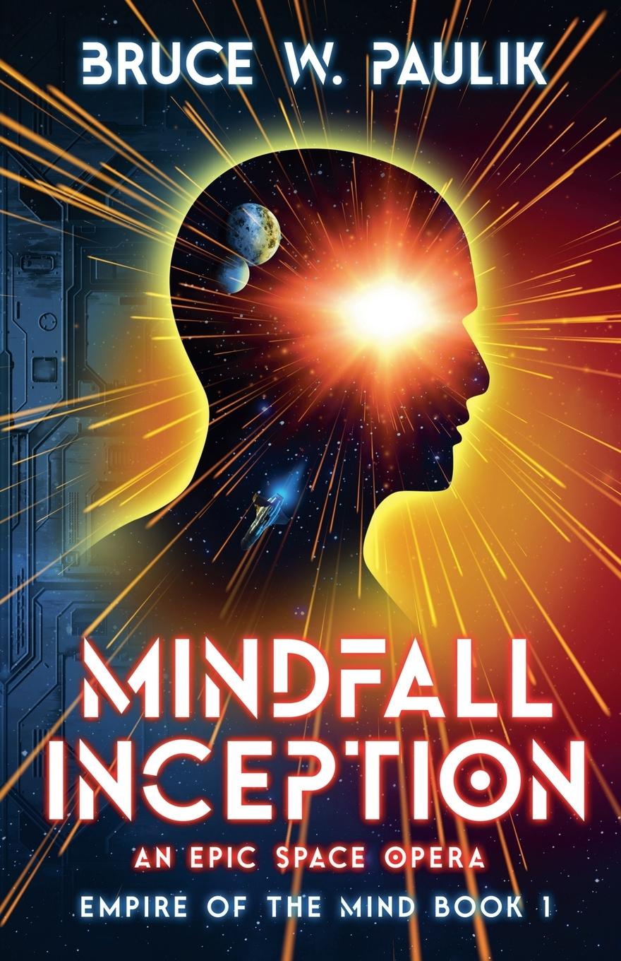 Knjiga Mindfall Inception Bruce W. Paulik