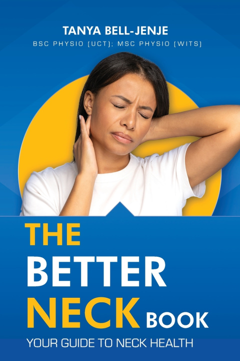 Knjiga The Better Neck Book Tanya Bell-Jenje