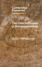 The French Disease in Renaissance Italy