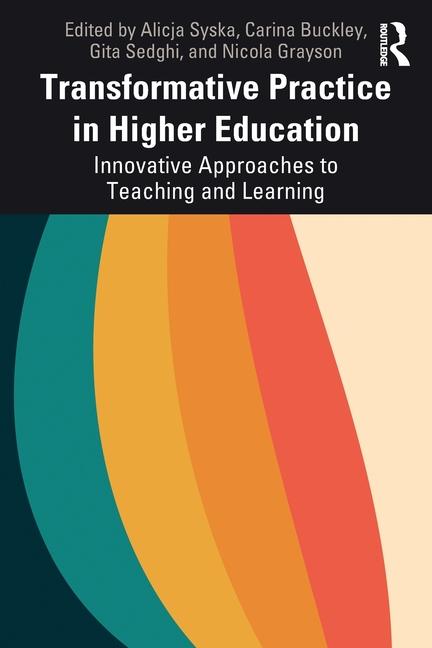 Book Transformative Practice in Higher Education Carina Buckley