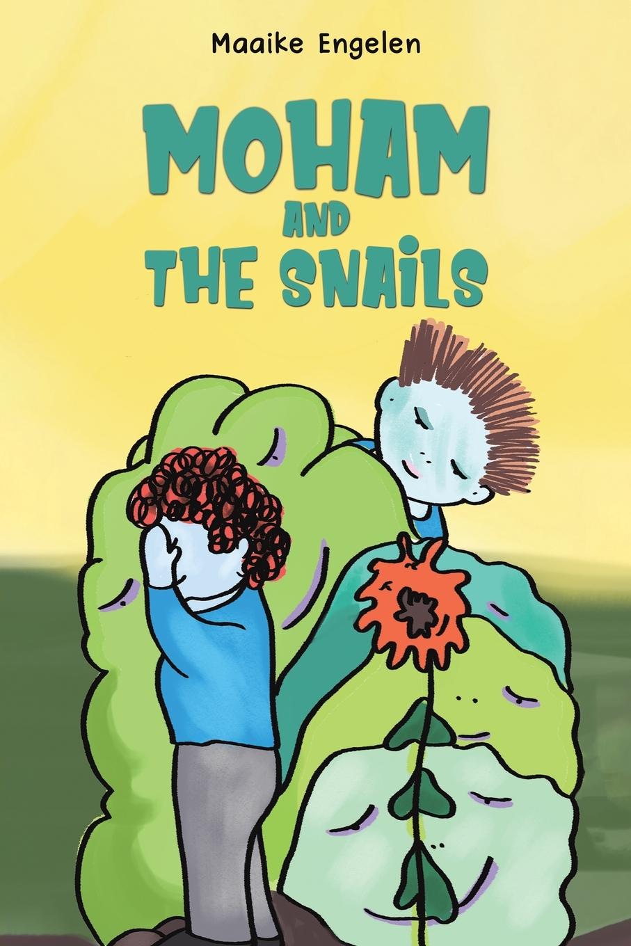 Книга Moham and the Snails Maaike Engelen