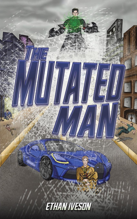 Knjiga The Mutated Man Ethan Iveson