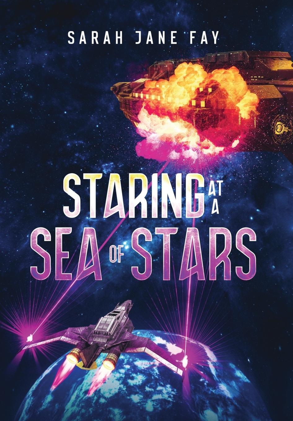 Kniha Staring at a Sea of Stars Sarah Jane Fay