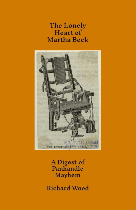 Knjiga The Lonely Heart of Martha Beck Richard Wood