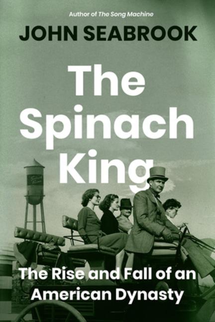 Knjiga The Spinach King SEABROOK JOHN
