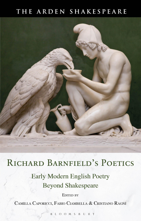 Knjiga Richard Barnfield's Poetics Cristiano Ragni
