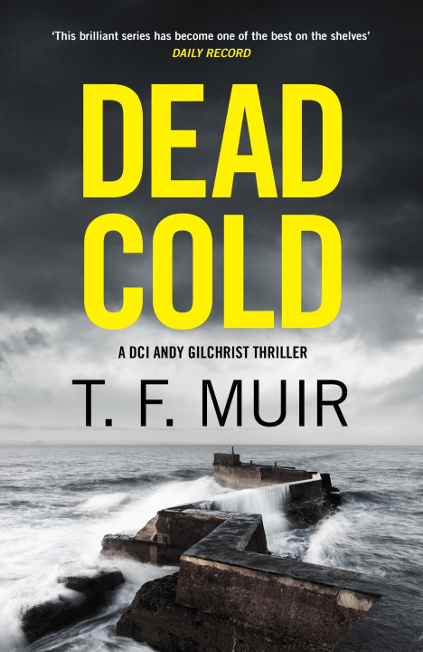 Knjiga Dead Cold T.F. Muir